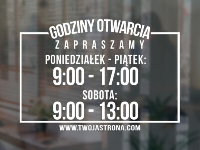 Naklejka godziny otwarcia na drzwi lub szybę